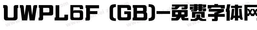 UWPL6F (GB)字体转换